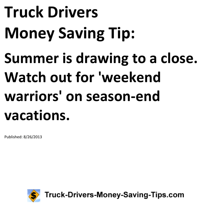 Truck Drivers Money Saving Tip for 08-26-2013