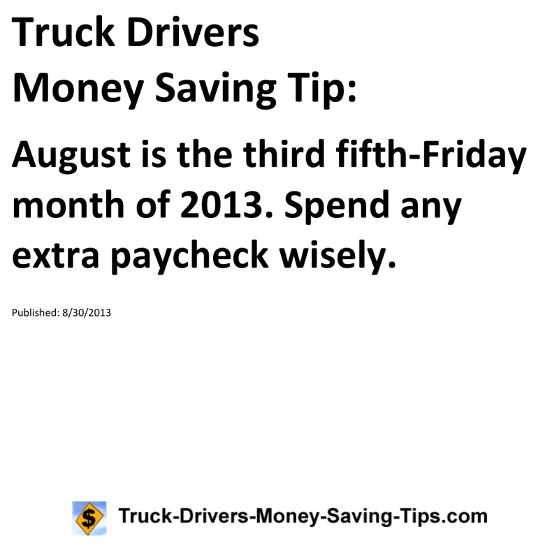 Truck Drivers Money Saving Tip for 08-30-2013