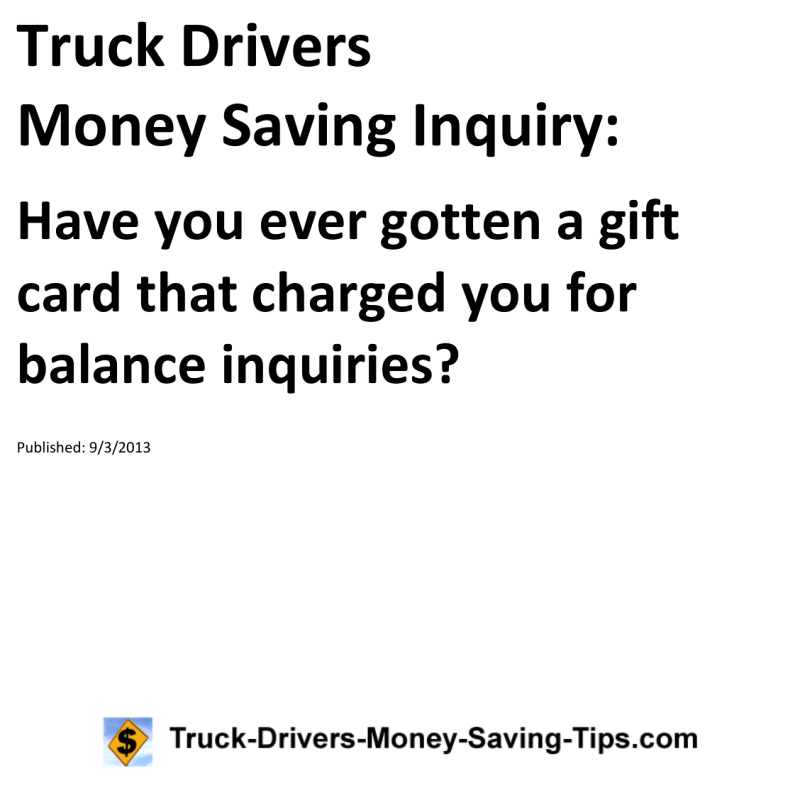 Truck Drivers Money Saving Inquiry for 09-03-2013