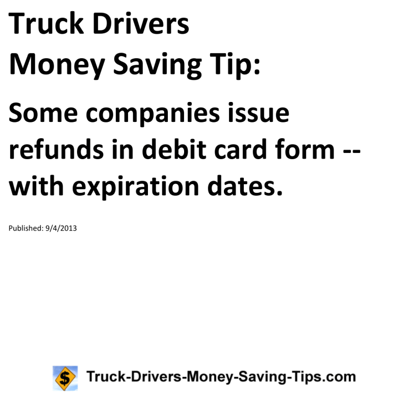 Truck Drivers Money Saving Tip for 09-04-2013