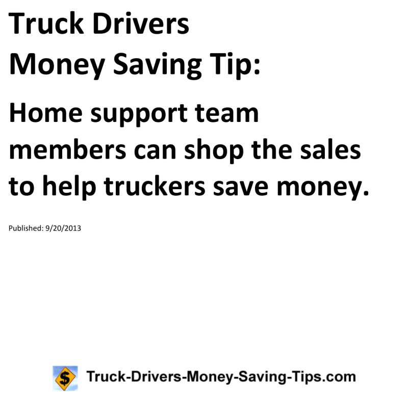 Truck Drivers Money Saving Tip for 09-20-2013