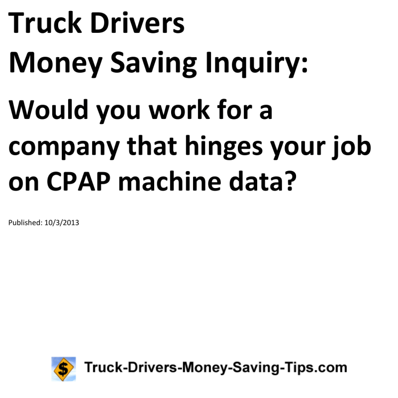 Truck Drivers Money Saving Inquiry for 10-03-2013