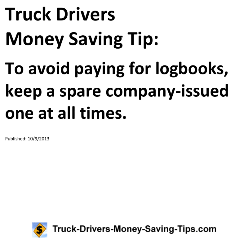 Truck Drivers Money Saving Tip for 10-09-2013