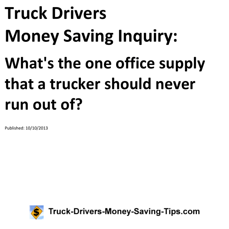 Truck Drivers Money Saving Inquiry for 10-10-2013