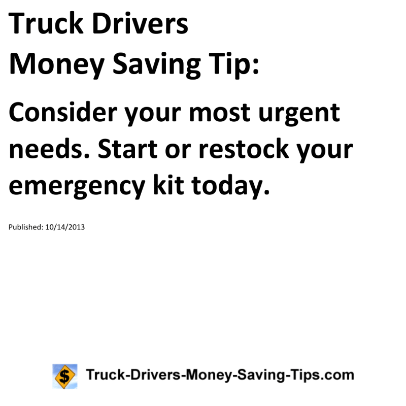 Truck Drivers Money Saving Tip for 10-14-2013