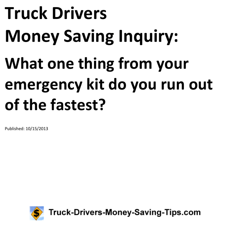 Truck Drivers Money Saving Inquiry for 10-15-2013