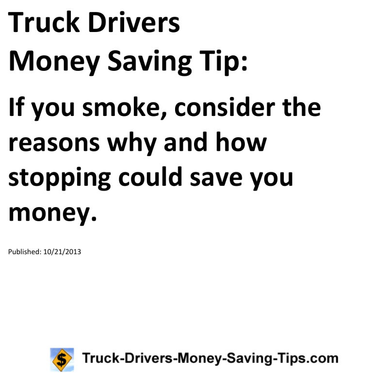 Truck Drivers Money Saving Tip for 10-21-2013