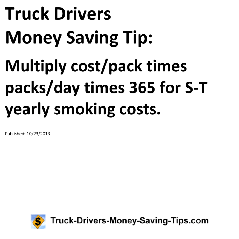 Truck Drivers Money Saving Tip for 10-23-2013