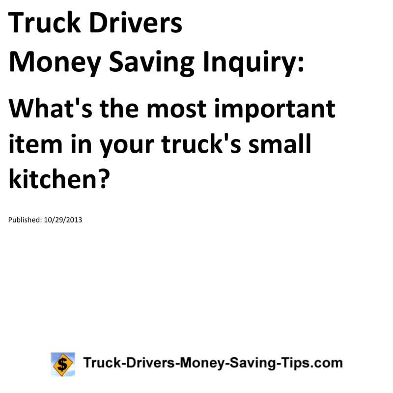 Truck Drivers Money Saving Inquiry for 10-29-2013