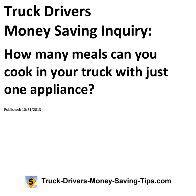 Truck Drivers Money Saving Inquiry for 10-31-2013