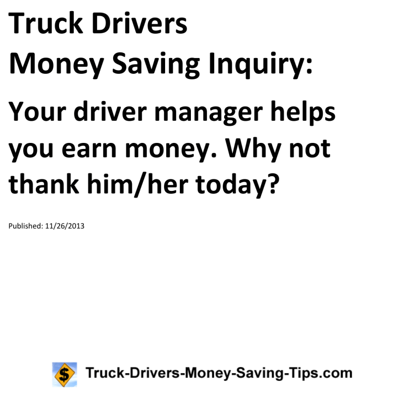 Truck Drivers Money Saving Inquiry for 11-26-2013