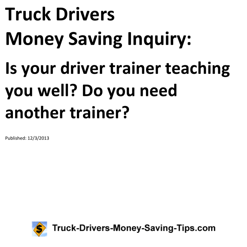 Truck Drivers Money Saving Inquiry for 12-03-2013