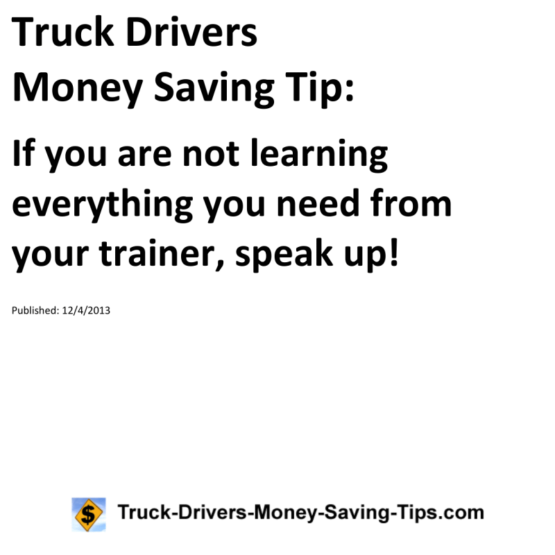 Truck Drivers Money Saving Tip for 12-04-2013