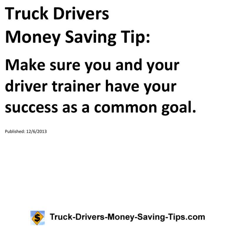 Truck Drivers Money Saving Tip for 12-06-2013