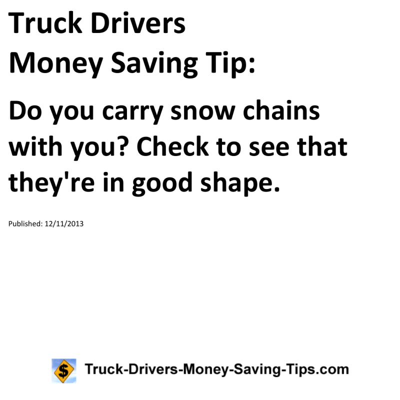 Truck Drivers Money Saving Tip for 12-11-2013