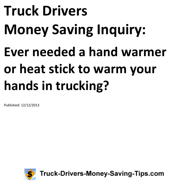 Truck Drivers Money Saving Inquiry for 12-12-2013