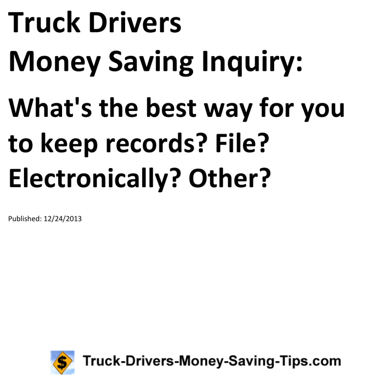 Truck Drivers Money Saving Inquiry for 12-24-2013