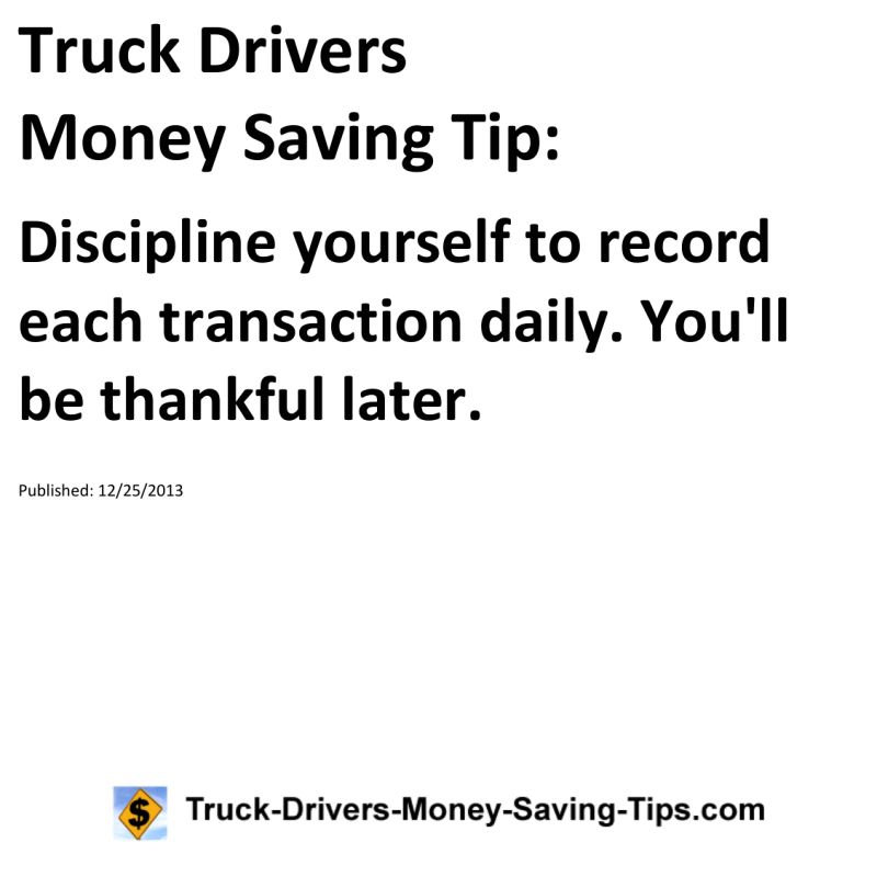 Truck Drivers Money Saving Tip for 12-25-2013