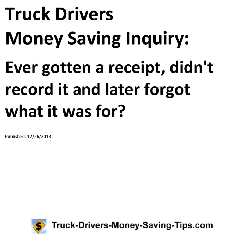 Truck Drivers Money Saving Inquiry for 12-26-2013