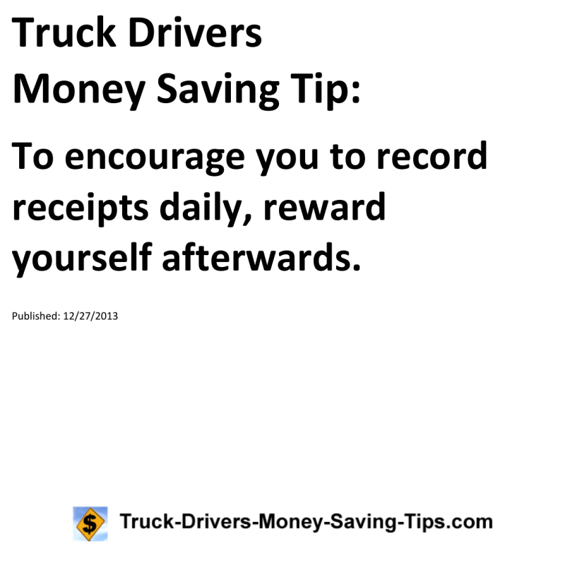 Truck Drivers Money Saving Tip for 12-27-2013