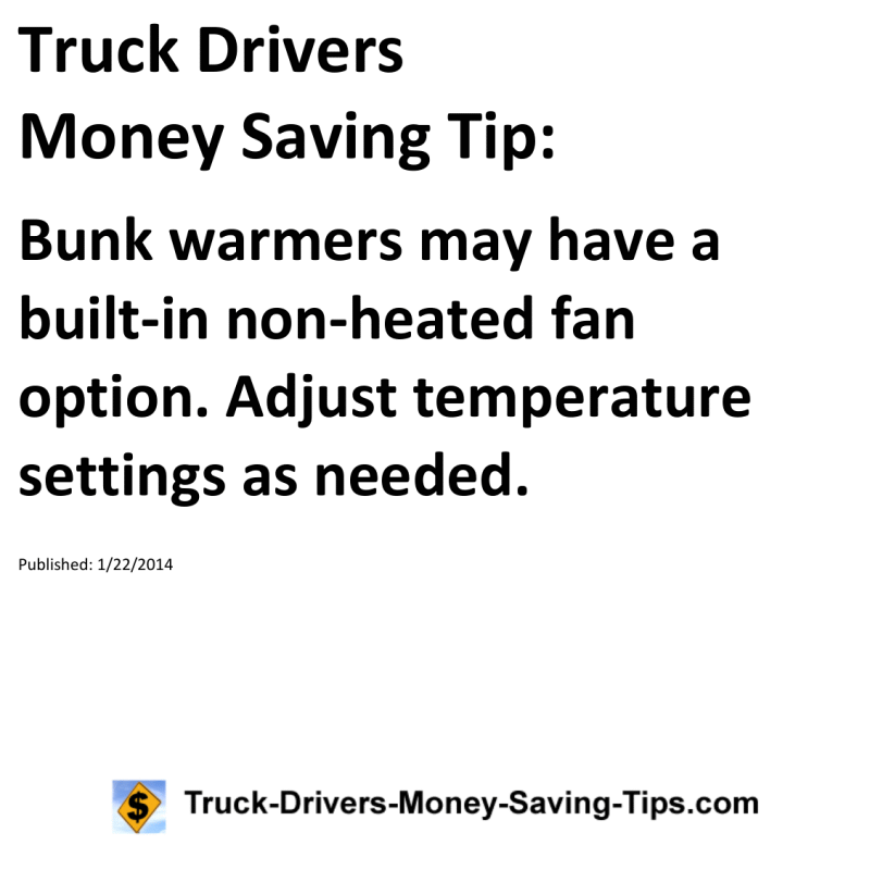 Truck Drivers Money Saving Tip for 01-22-2014