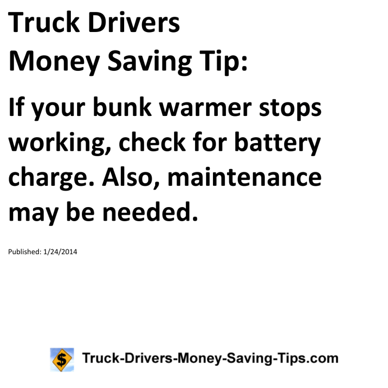 Truck Drivers Money Saving Tip for 01-24-2014