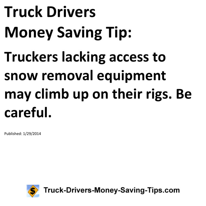 Truck Drivers Money Saving Tip for 01-29-2014