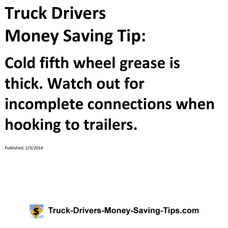 Truck Drivers Money Saving Tip for 02-03-2014