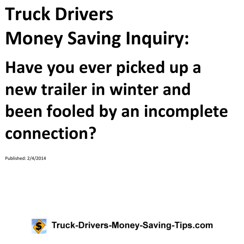 Truck Drivers Money Saving Inquiry for 02-04-2014