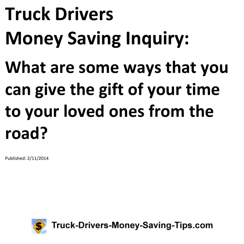 Truck Drivers Money Saving Inquiry for 02-11-2014