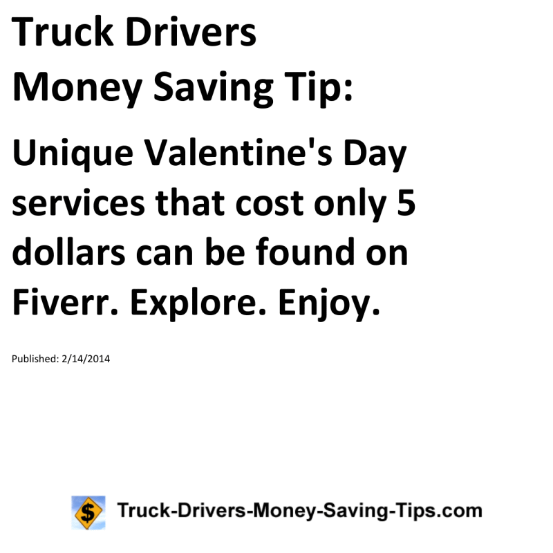 Truck Drivers Money Saving Tip for 02-14-2014