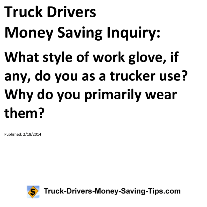 Truck Drivers Money Saving Inquiry for 02-18-2014