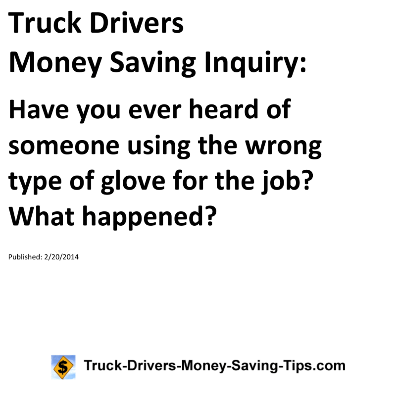 Truck Drivers Money Saving Inquiry for 02-20-2014