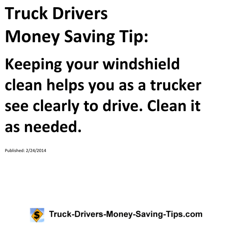 Truck Drivers Money Saving Tip for 02-24-2014