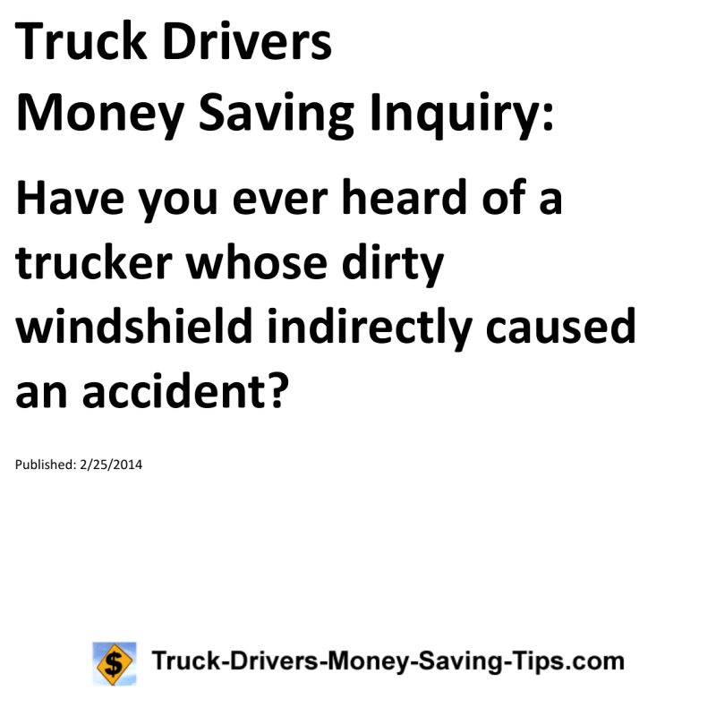 Truck Drivers Money Saving Inquiry for 02-25-2014