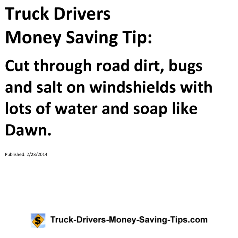 Truck Drivers Money Saving Tip for 02-28-2014