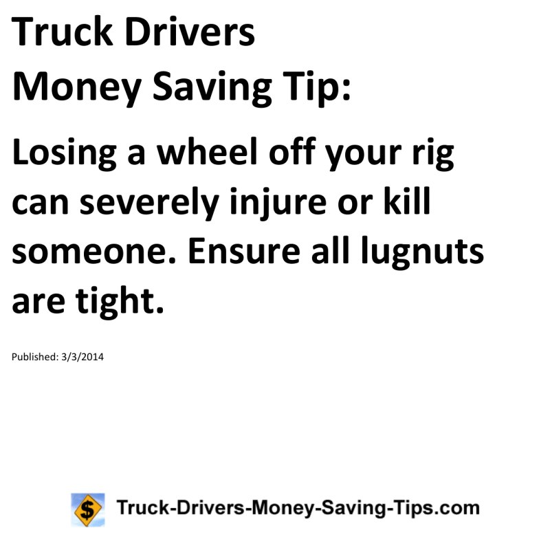 Truck Drivers Money Saving Tip for 03-03-2014