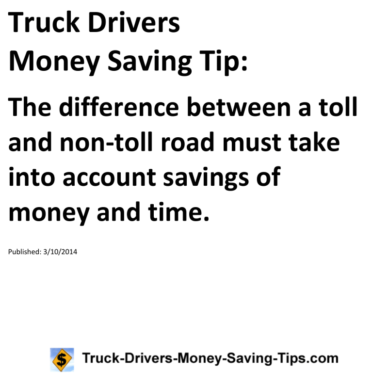 Truck Drivers Money Saving Tip for 03-10-2014