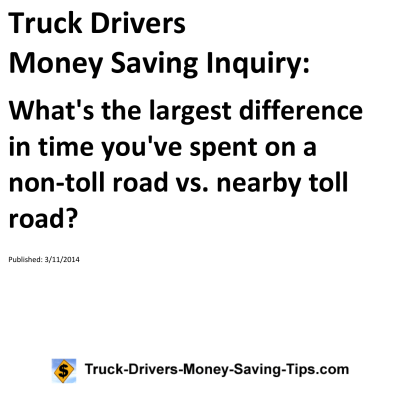 Truck Drivers Money Saving Inquiry for 03-11-2014