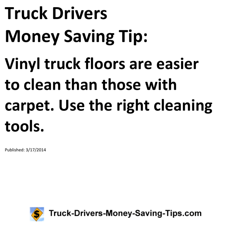 Truck Drivers Money Saving Tip for 03-17-2014