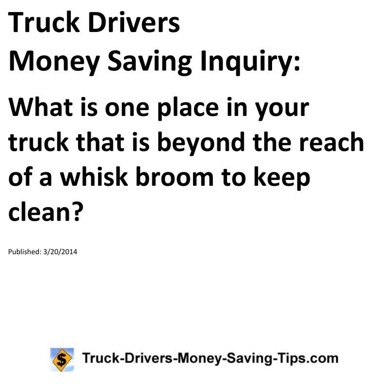 Truck Drivers Money Saving Inquiry for 03-20-2014