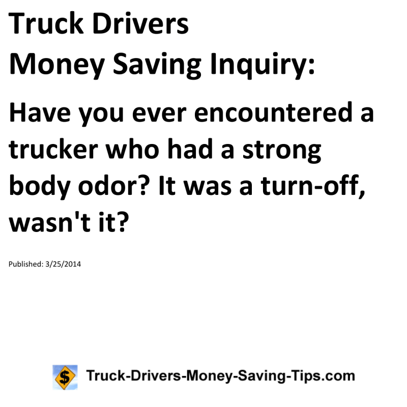 Truck Drivers Money Saving Inquiry for 03-25-2014