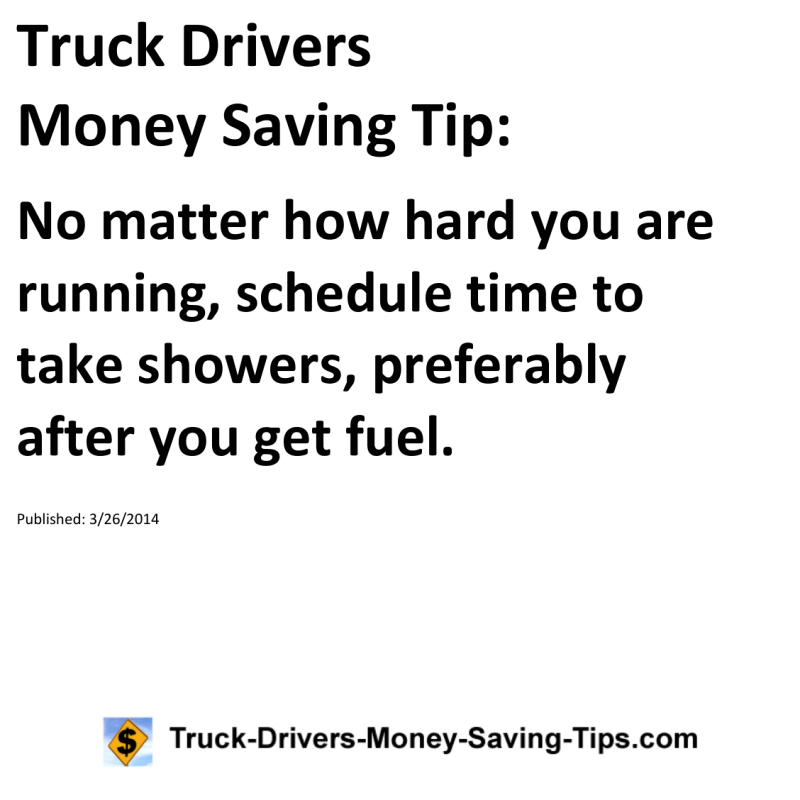 Truck Drivers Money Saving Tip for 03-26-2014