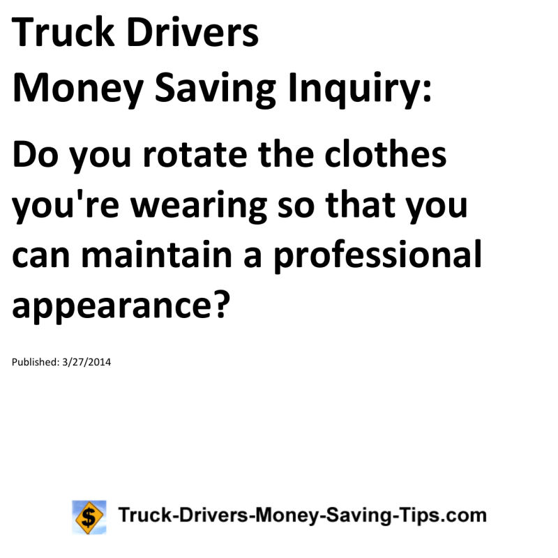 Truck Drivers Money Saving Inquiry for 03-27-2014