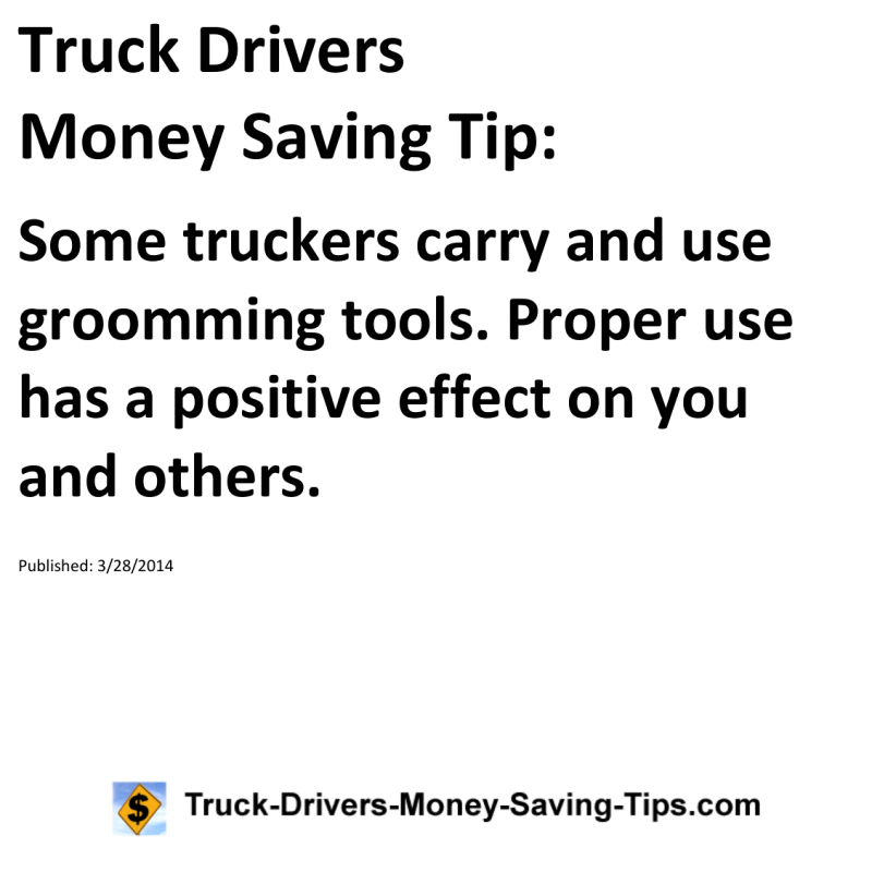 Truck Drivers Money Saving Tip for 03-28-2014