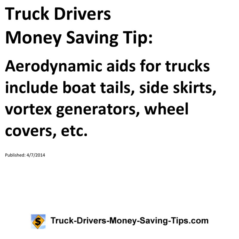 Truck Drivers Money Saving Tip for 04-07-2014