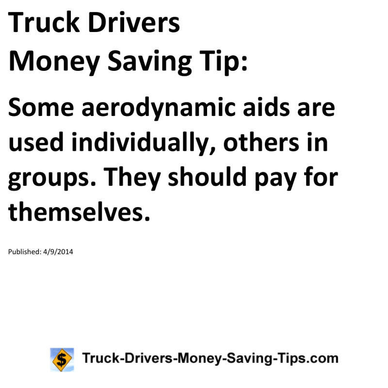 Truck Drivers Money Saving Tip for 04-09-2014