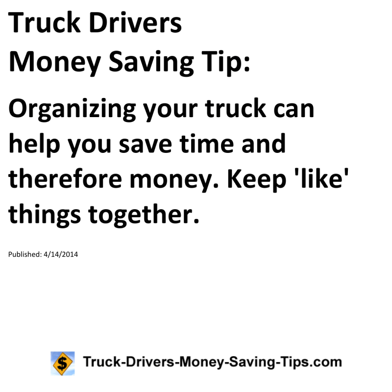 Truck Drivers Money Saving Tip for 04-14-2014