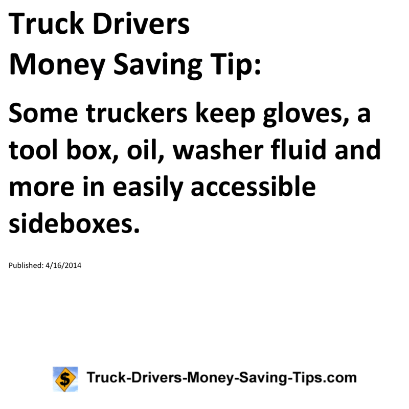 Truck Drivers Money Saving Tip for 04-16-2014