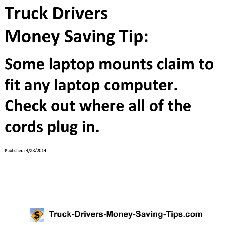 Truck Drivers Money Saving Tip for 04-23-2014